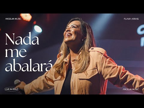 NADA ME ABALARÁ - ANGELIM MUSIC, FLAVIA ARRAIS - LIVE IN PIAUÍ