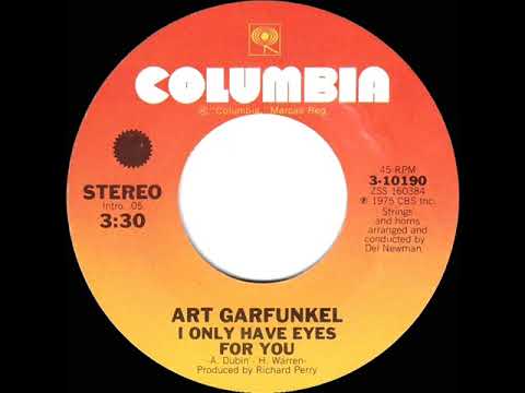 1975 HITS ARCHIVE: I Only Have Eyes For You - Art Garfunkel (stereo 45--#1 A/C & UK hit)