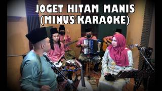 Download lagu JOGET HITAM MANIS (TANPA VOKAL/MINUS ONE/KARAOKE) by VERSI ROJER KAJOL ft ORKES MELAYU ROJER. mp3 Download lagu JOGET HITAM MANIS (TANPA VOKAL/MINUS ONE/KARAOKE) by VERSI ROJER KAJOL ft ORKES MELAYU ROJER. mp3
