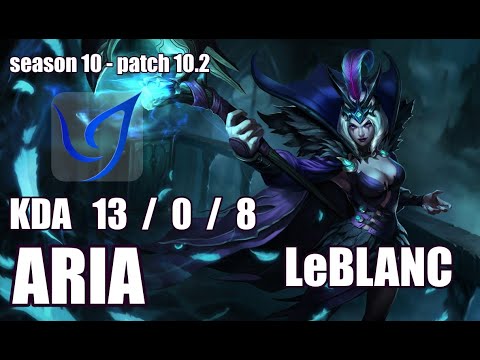 【韓国サーバー/チャレンジャー】CGA ARIA ルブラン(LeBlanc) VS ゾーイ(Zoe) MID - Patch10.2 KR Ranked【LOL】
