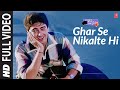 Ghar Se Nikalte Hi Full Video Song Papa Kehte Hain Udit Narayan Javed Akhtar Jugal Hansraj