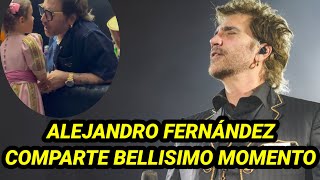 VIDEO DE ALEJANDRO  FERNÁNDEZ  PROTAGONIZANDO  UN IMPACTANTE  MOMENTO CON SU NIETA EN SU CONCIERTO