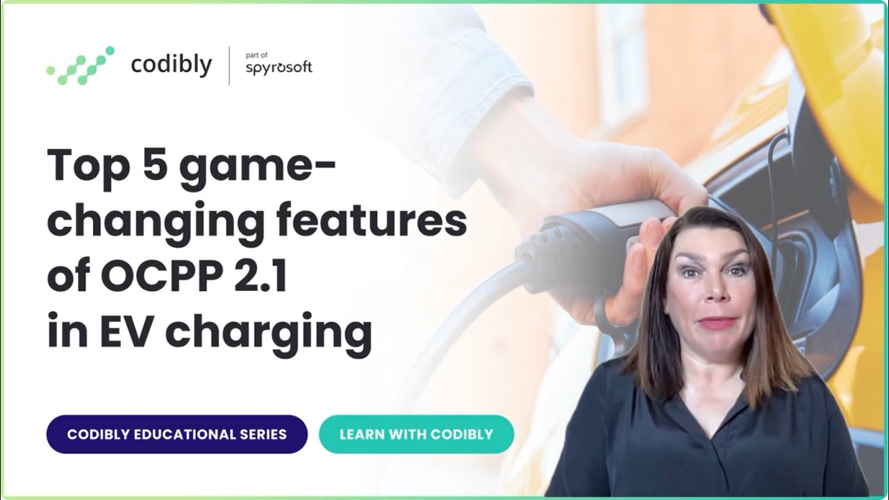 Top OCPP 2.1 features transforming EV charging | Codibly Educational Series