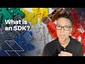 What Is An SDK