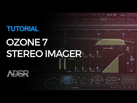 Mix Essentials - Ozone 7 Stereo Imager Pro Tips