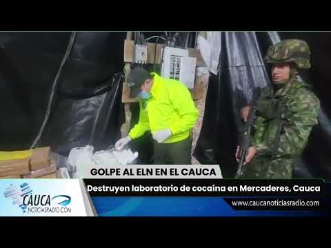 Destruyen laboratorio de cocaína en Mercaderes, Cauca. Se procesaban 9 toneladas al mes