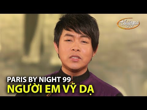 Quang Le - Người Em Vỹ Dạ (Minh Kỳ, Tôn Nữ Thụy Khương) PBN 99