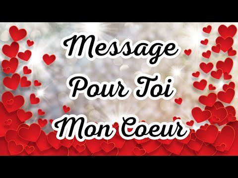 Message d'Amour pour toi mon coeur  ❤️