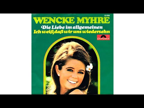 Wencke Myhre - Ich weiß, dass wir uns wieder sehn