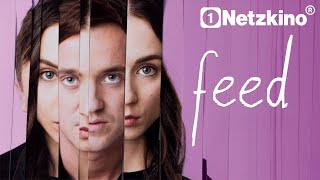 Feed - Nichts kann uns trennen! (PACKENDER FILM in voller Länge auf Deutsch, Filme Deutsch komplett)
