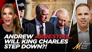 Why Former Prince Andrew's Arrest Could Mean King Charles Has to STEP DOWN, with Dan Wootton