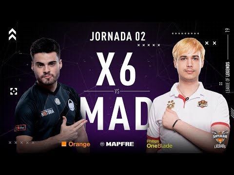 X6TENCE VS MAD LIONS E.C. | Superliga Orange League of Legends | Jornada 2 | Temporada 2019