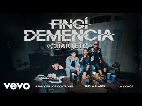 Luck Ra, RAMKY EN LOS CONTROLES, The La Planta, La K'onga - FINGI DEMENCIA (CUARTETO)