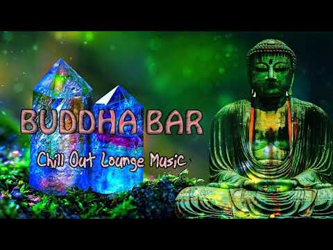 Buddha Bar 2020 Relaxing Chill Out Lounge - Instrumental Music Mix -Vol 12