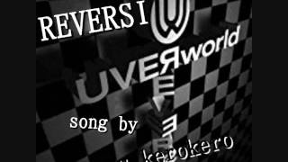 UVERworld/REVERSI ＊歌ってみた＊