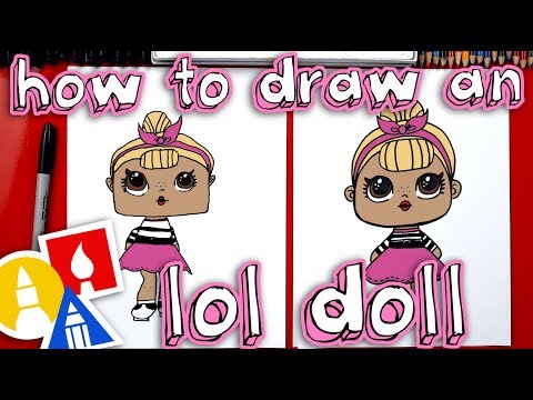 How To Draw An L.O.L. Surprise Doll + Plus We Open One!