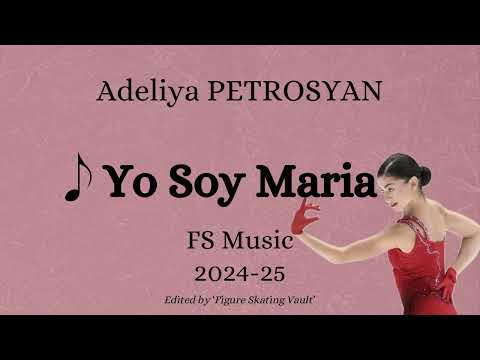 Adeliya PETROSYAN (RUS) 2024-25 FS Music