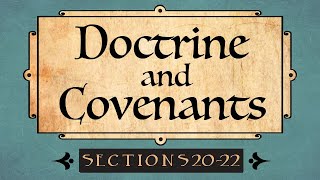 Doctrine and Covenants Sections 20-22 Come Follow Me Ponderfun