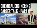 Chemical Engineering Career Talk - Part 1/3 - What You Need to Know About Preparing Yourself