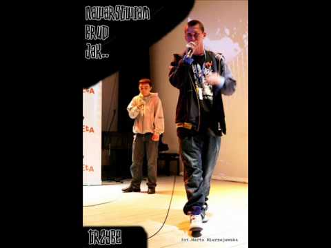 TrzyBe - Nawarstwiam Brud Jak ...