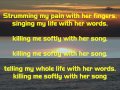 Killing Me Softly With Her Song With Lyrics 