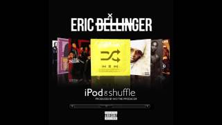 Eric Bellinger "iPod On Shuffle"
