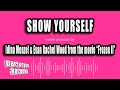 Idina Menzel & Evan Rachel Wood Frozen II - Show Yourself (Karaoke Version)