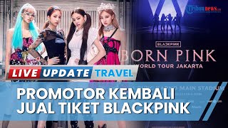 Promotor Konser BLACKPINK di Indonesia Kembali Buka Penjualan Tiket, Jangan Sampai Kehabisan