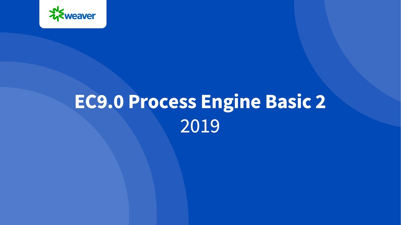 EC9.0 - Process Engine Basic 2 [2019]