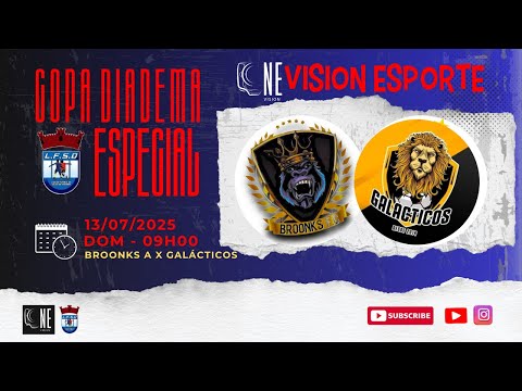 BROONKS / A X GALÁCTICOS - ESPECIAL II COPA DIADEMA II 13/07