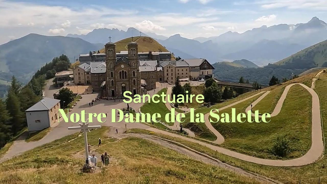 Sanctuaire Notre Dame de la Salette