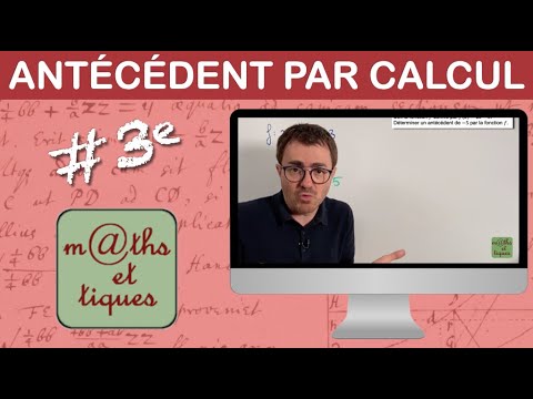 Calculer un antécédent par une fonction - Troisième
