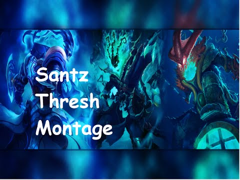Santz Thresh Montage