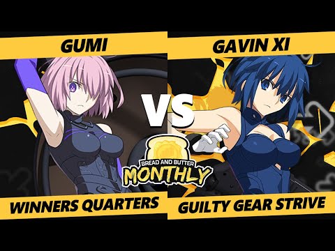 Bread and Butter 32 Winners Quarters - GUMI (Mash) Vs. Gavin_XI (Powered Ciel) MB: Type Lumina
