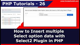How to Insert multiple Select option data with Select2 Plugin in PHP | PHP Tutorial - 26