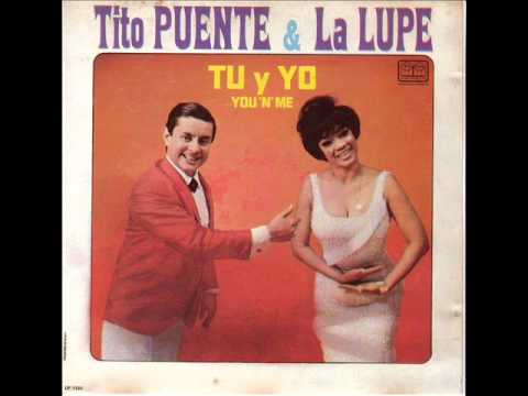 VIVA MI TRISTEZA - TITO PUENTE Y LA LUPE