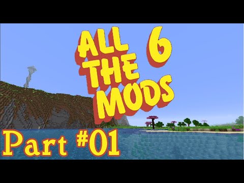 Minecraft: All The Mods 6 - Part 1