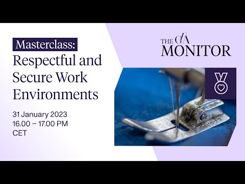 The GFA Monitor Masterclass: Respectful and Secure Work Environments