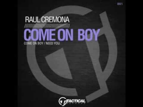 Raul Cremona - Come On Boy (Original Mix) TR061