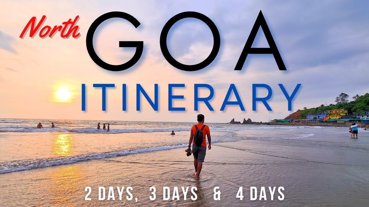 GOA Itinerary and Budget | Goa Itinerary | Goa Trip Budget