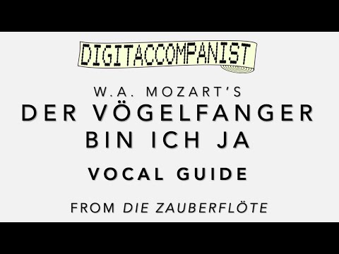 Der Vogelfänger bin ich ja (Vocal Guide) – Digital Accompaniment
