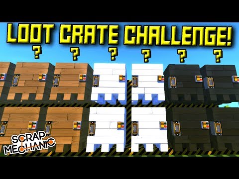LOOT CRATE RACE!  Scrap Mechanic Multiplayer Monday! Ep 69