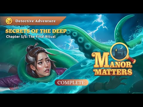 Manor Matters || SECRETS OF THE DEEP Full Story Walkthrough Gameplay#games