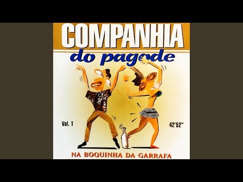 Na Boquinha Da Garrafa - Cia Do Pagode