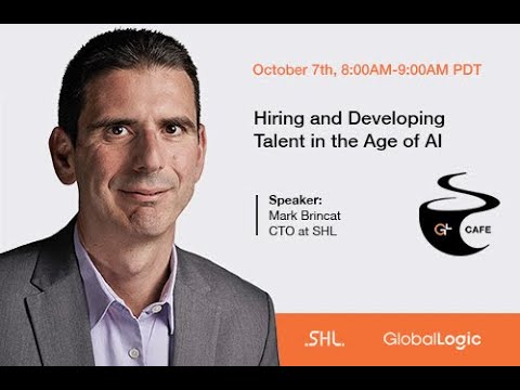 GlobalLogic Cafe: Hiring and Developing Talent in the Age of AI