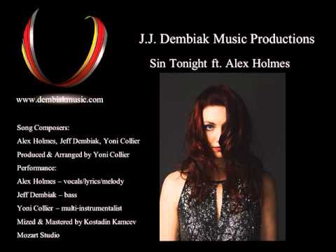 J.J. Dembiak Music Productions - Sin Tonight ft. Alex Holmes
