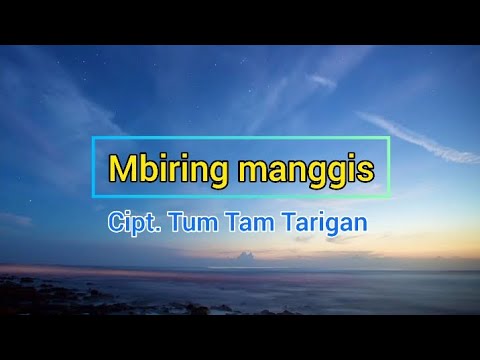 Lagu Karo Mbiring manggis || Lirik Lagu