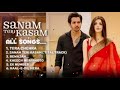 Sanam Teri Kasam Movie Tittle Song Tittle Song Songs Trending Anshurajalone