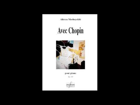 Alireza Mashayekhi - Avec Chopin pour piano / for piano