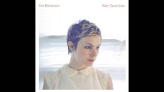 Kat Edmonson  –  I Just Wasn't Made for These Times